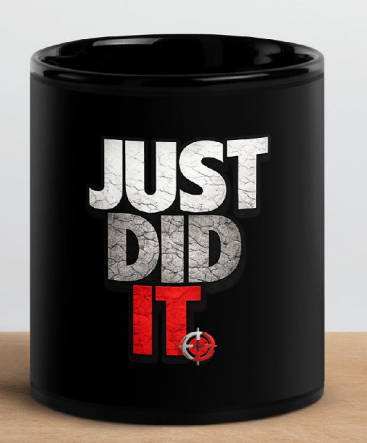 Just did it Black Glossy Mug