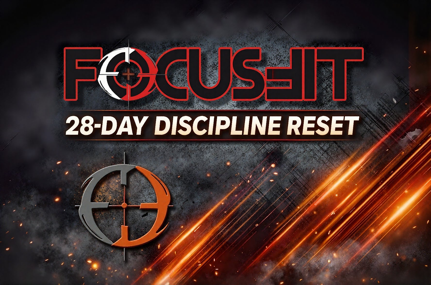 FocusFit: The 28-Day Discipline Reset